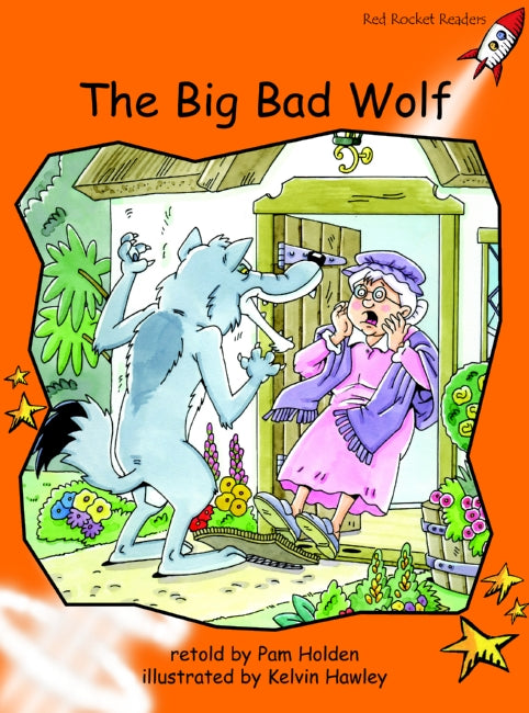 Red Rocket Fluency Level 1 Fiction A (Level 16): The Big Bad Wolf