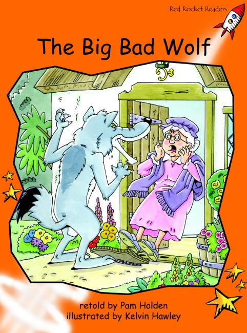 Red Rocket Fluency Level 1 Fiction A (Level 16): The Big Bad Wolf