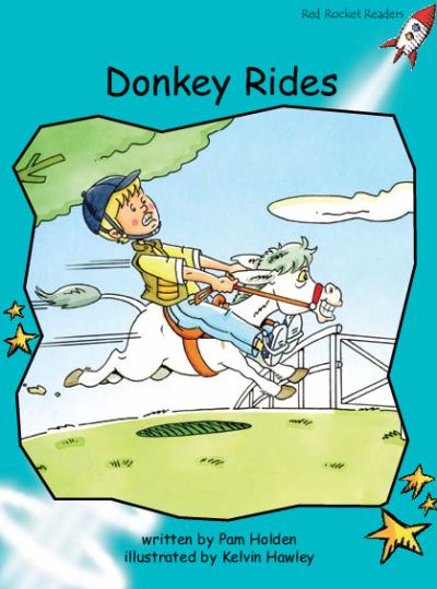 Red Rocket Fluency Level 2 Fiction B (Level 17): Donkey Rides