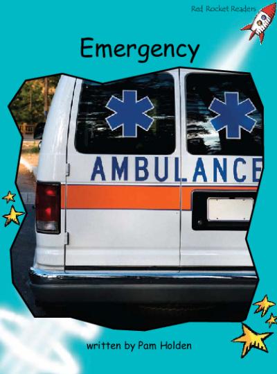 Red Rocket Fluency Level 2 Non Fiction B (Level 17): Emergency