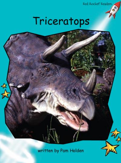 Red Rocket Fluency Level 2 Non Fiction B (Level 17): Triceratops