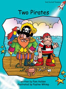 Red Rocket Fluency Level 2 Fiction A (Level 17): Two Pirates
