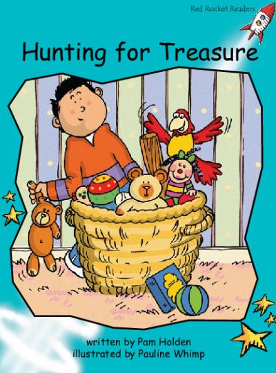 Red Rocket Fluency Level 2 Fiction A (Level 18): Hunting for Treasure