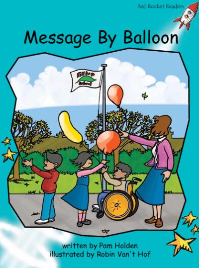 Red Rocket Fluency Level 2 Fiction B (Level 18): Message By Balloon