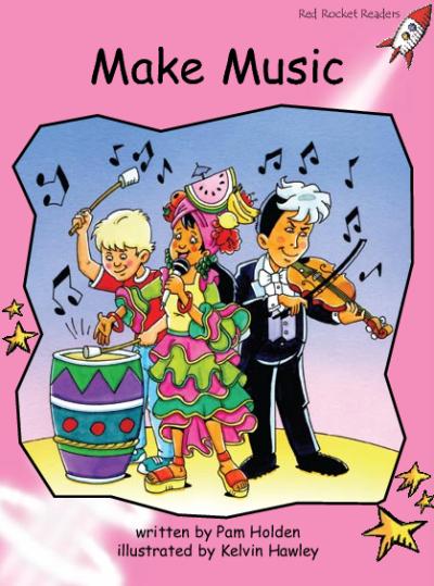 Red Rocket Pre-Reading Fiction A (Level 1): Make Music