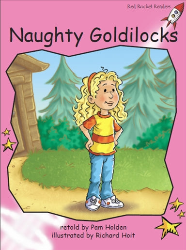 Red Rocket Pre-Reading Fiction A (Level 1): Naughty Goldilocks