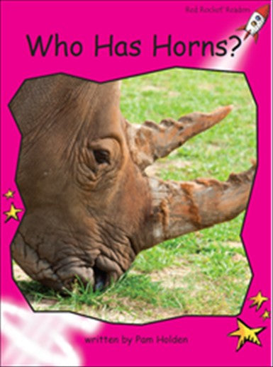 Red Rocket Emergent Non Fiction C (Level 2): Who Has Horns?