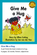 Sunshine Classics Level 2: Give Me a Hug