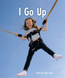 Sunshine Starters Level 2: I Go Up