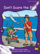 Red Rocket Fluency Level 3 Fiction A (Level 20): Don’t Scare the Fish