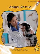 Red Rocket Fluency Level 4 Non Fiction A (Level 21): Animal Rescue