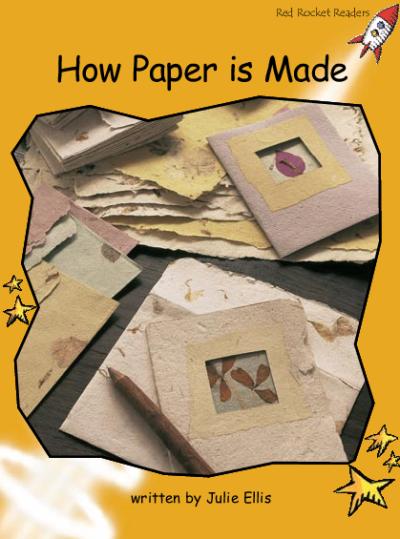 Red Rocket Fluency Level 4 Non Fiction A (Level 21): How Paper is Made
