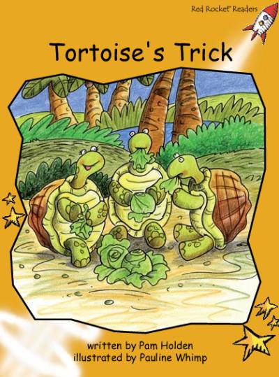 Red Rocket Fluency Level 4 Fiction B (Level 21): Tortoise’s Trick