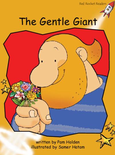 Red Rocket Fluency Level 4 Fiction A (Level 22): The Gentle Giant