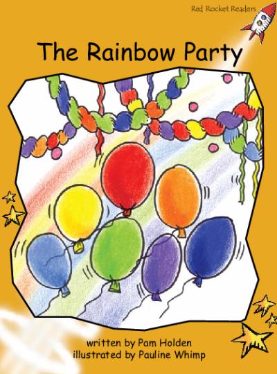 Red Rocket Fluency Level 4 Fiction A (Level 22): The Rainbow Party