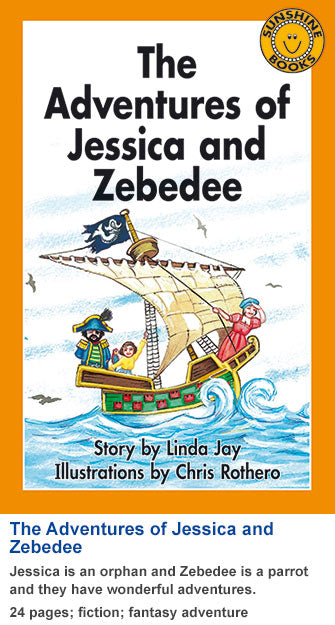 Sunshine Classics Level 23: The Adventures of Jessica and Zebedee