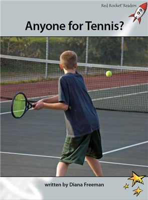 Red Rocket Advanced Fluency Level 1 Non Fiction A (Level 24): Anyone for Tennis?