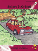 Red Rocket Advanced Fluency Level 3 Fiction A (Level 27): Believe It Or Not!