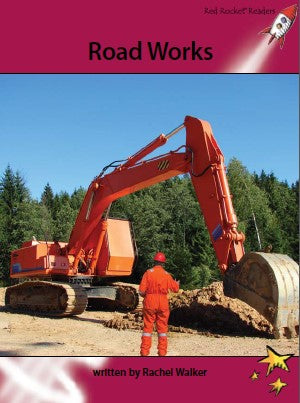 Red Rocket Advanced Fluency Level 3 Non Fiction A (Level 27): Road Works