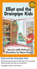 Sunshine Classics Level 28: Elliot and the Drainpipe Kids