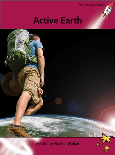 Red Rocket Advanced Fluency Level 3 Non Fiction A (Level 28): Active Earth