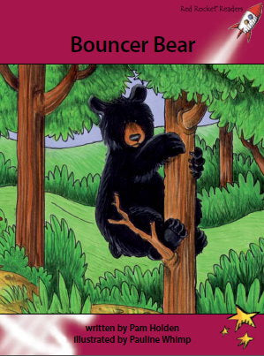 Red Rocket Advanced Fluency Level 3 Fiction A (Level 28): Bouncer Bear