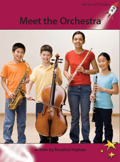 Red Rocket Advanced Fluency Level 3 Non Fiction A (Level 28): Meet the Orchestra