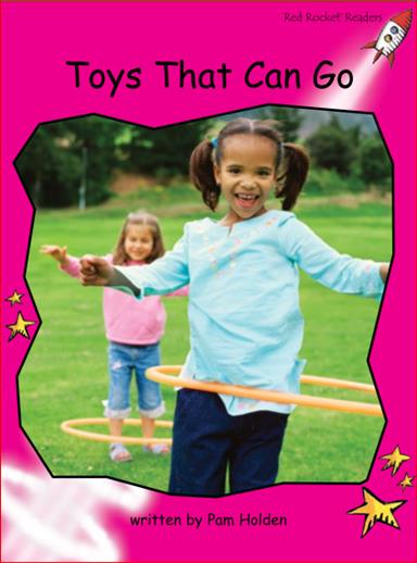 Red Rocket Emergent Non Fiction B (Level 2): Toys That Can Go