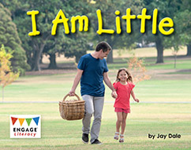 Engage Literacy L3: I Am Little