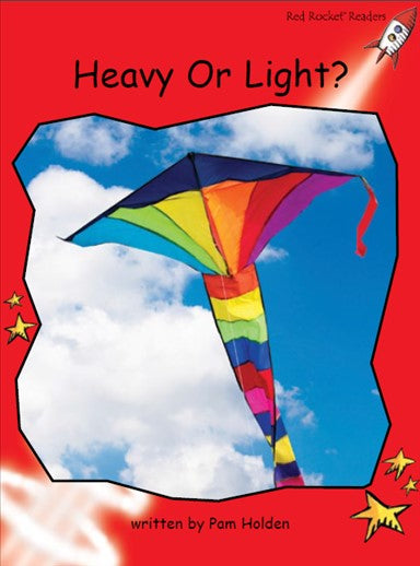 Red Rocket Early Level 1 Non Fiction C (Level 3): Heavy Or Light?