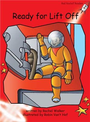 Red Rocket Early Level 1 Fiction B (Level 3): Ready for Lift Off