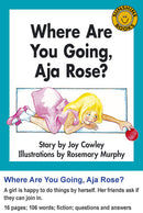 Sunshine Classics Level 5: Where Are You Going, Aja Rose?