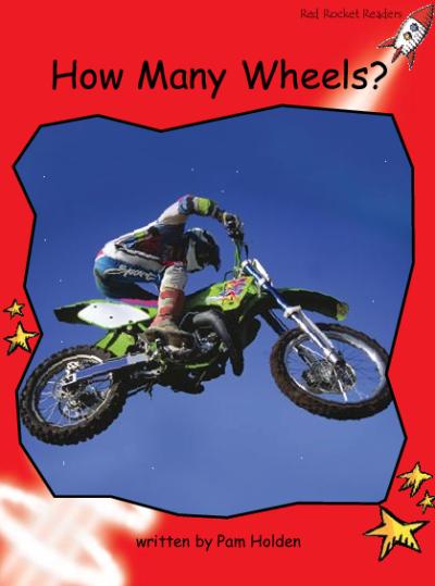 Red Rocket Early Level 1 Non Fiction A (Level 5): How Many Wheels?