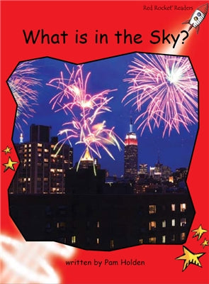 Red Rocket Early Level 1 Non Fiction B (Level 5): What is in the Sky?