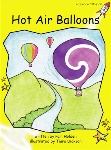 Red Rocket Early Level 2 Fiction C (Level 6): Hot Air Balloons