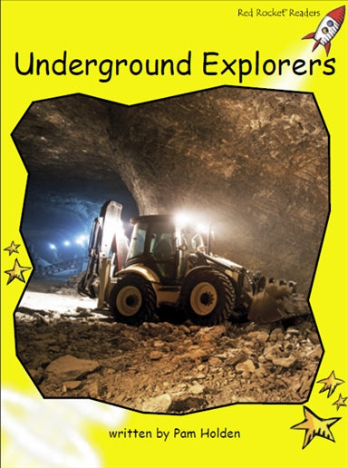 Red Rocket Early Level 2 Non Fiction C (Level 6): Underground Explorers