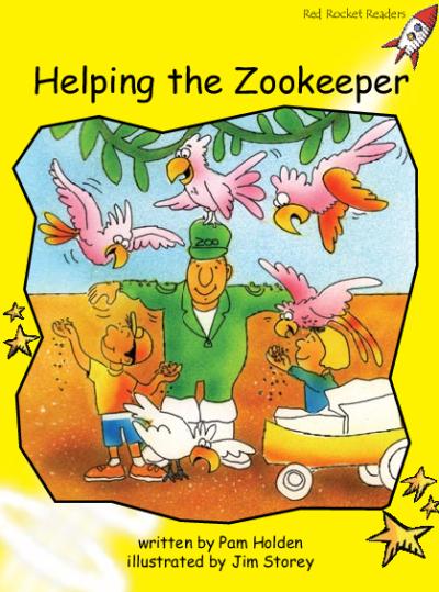 Red Rocket Early Level 2 Fiction B (Level 6): Helping the Zookeeper