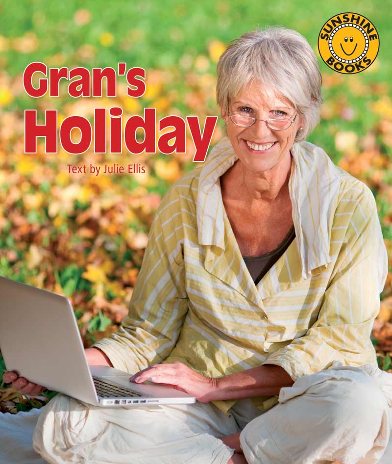 Sunshine Starters Level 7: Gran's Holiday