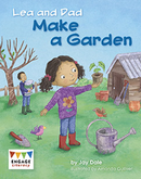 Engage Literacy L7: Lea and Dad Make a Garden