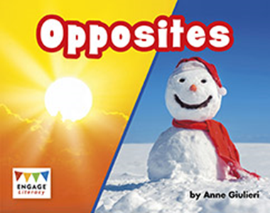 Engage Literacy L7: Opposites