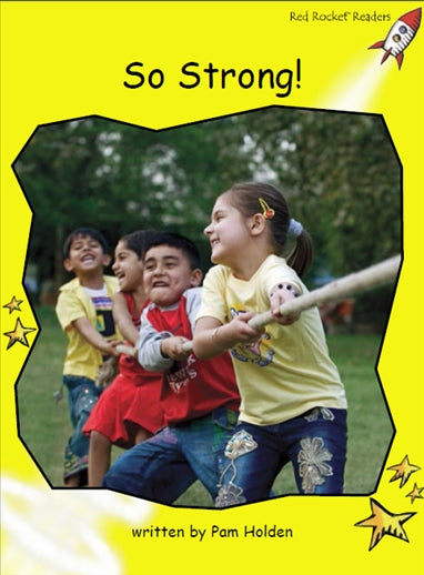 Red Rocket Early Level 2 Non Fiction C (Level 7): So Strong!