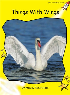 Red Rocket Early Level 2 Non Fiction A (Level 7): Things with Wings