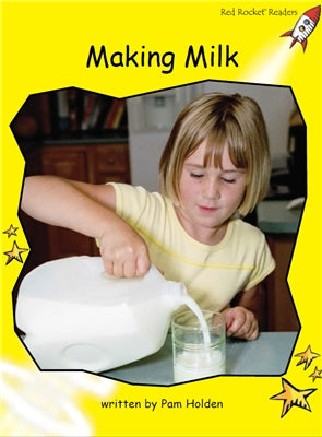 Red Rocket Early Level 2 Non Fiction B (Level 8): Making Milk