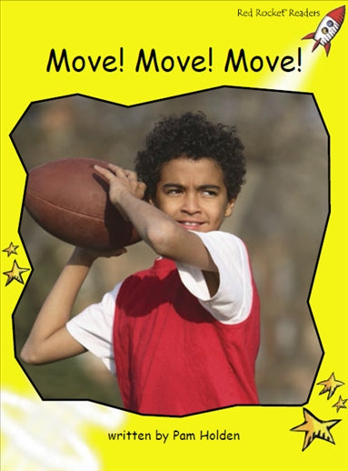 Red Rocket Early Level 2 Non Fiction C (Level 8): Move! Move! Move!
