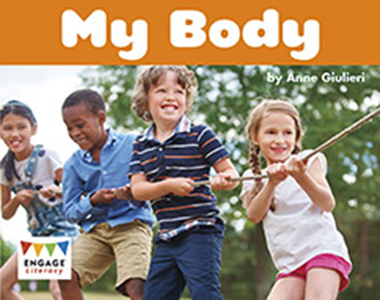 Engage Literacy L8: My Body