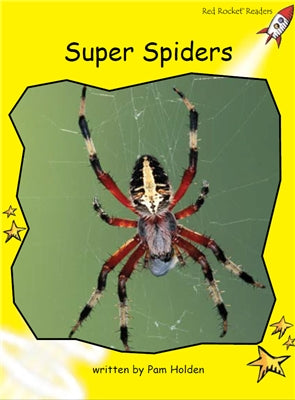 Red Rocket Early Level 2 Non Fiction B (Level 8): Super Spiders