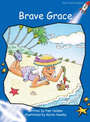 Red Rocket Early Level 3 Fiction A (Level 9): Brave Grace