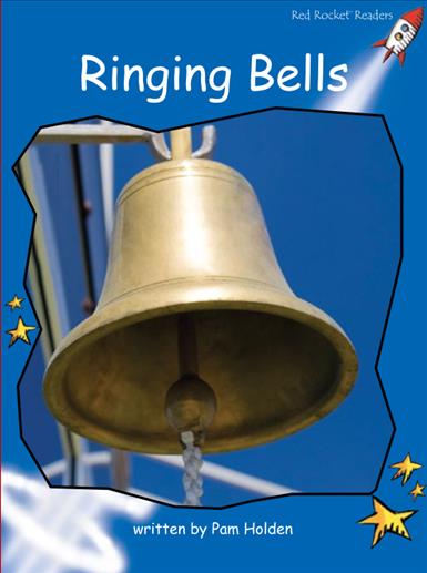 Red Rocket Early Level 3 Non Fiction C (Level 9): Ringing Bells
