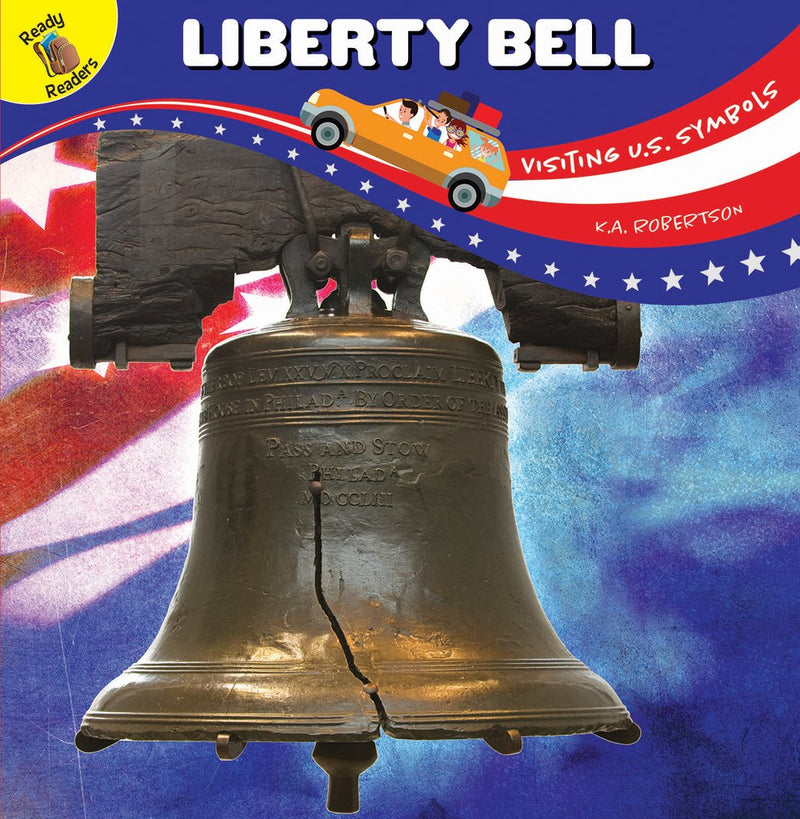 Ready Readers:Liberty Bell