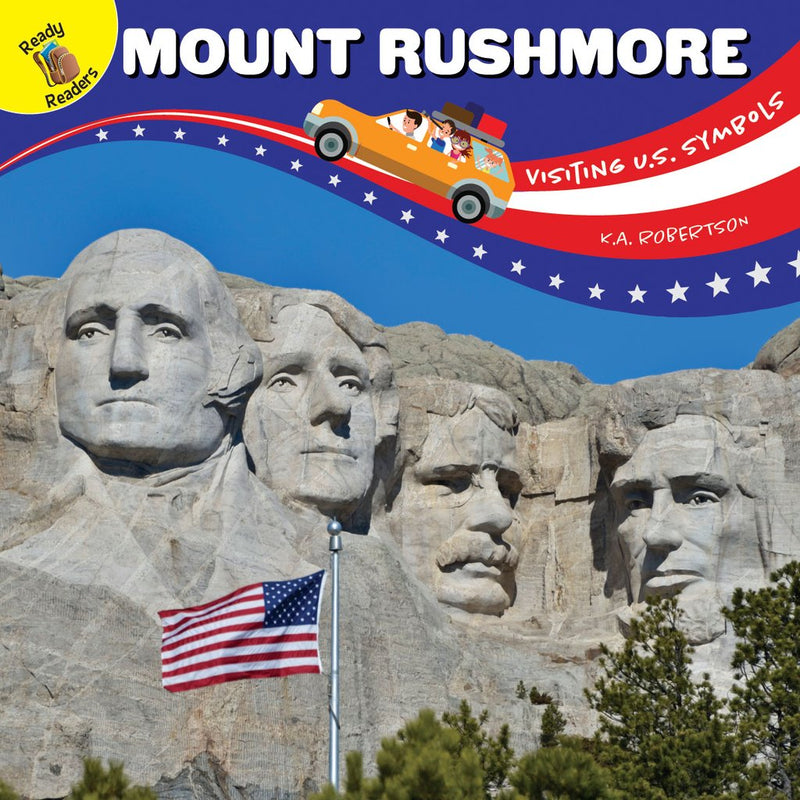 Ready Readers:Mount Rushmore